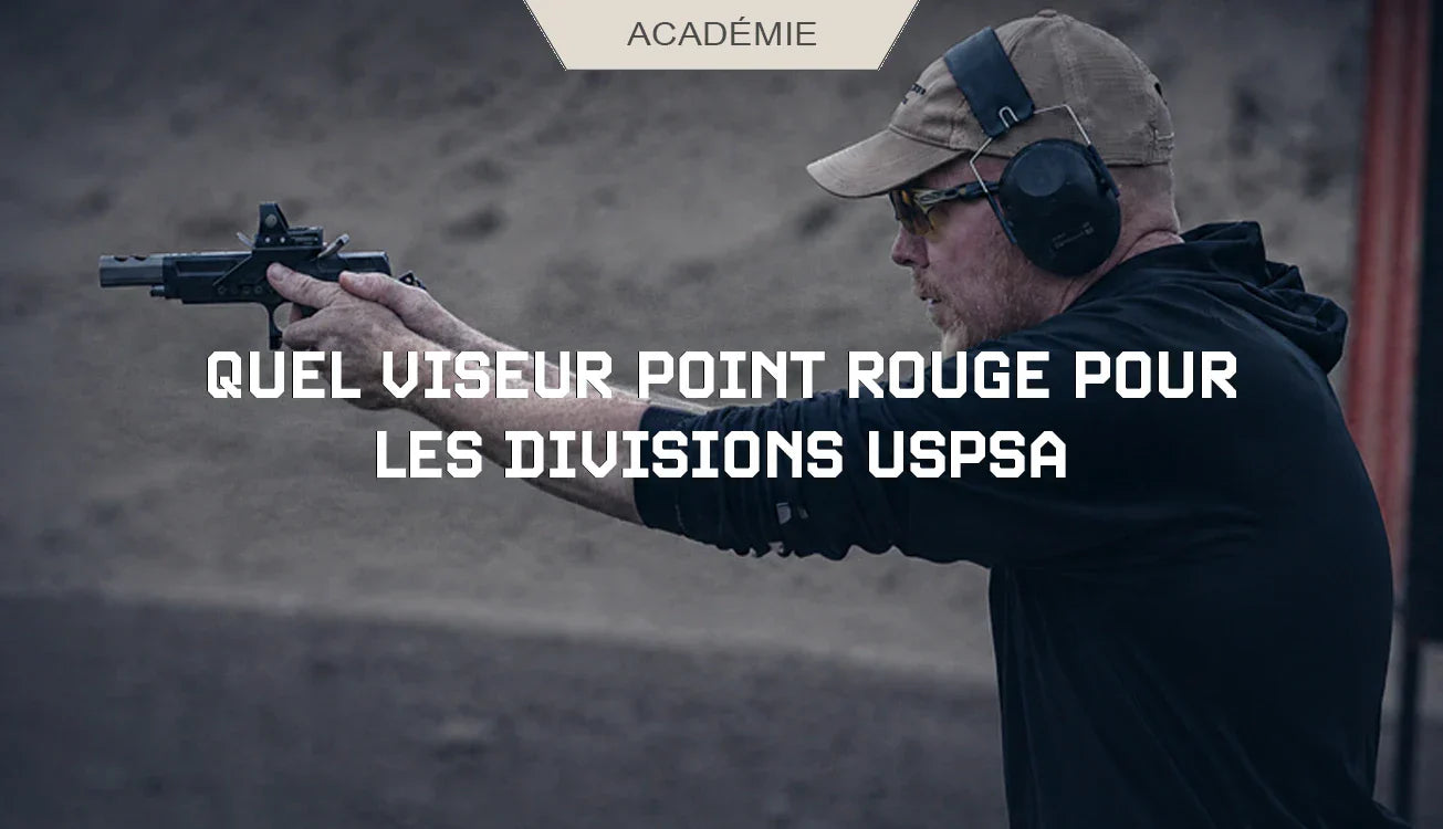 Quel viseur point rouge choisir pour les divisions USPSA 