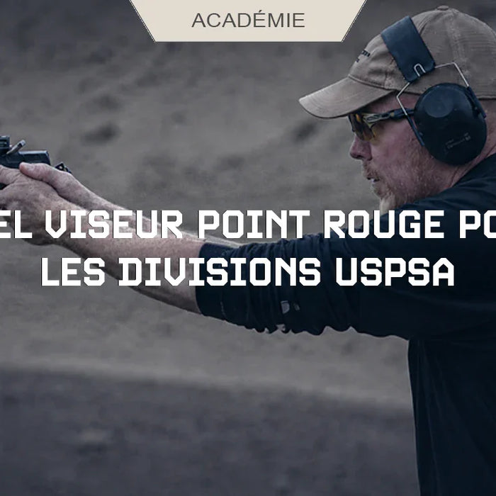 Quel viseur point rouge choisir pour les divisions USPSA 